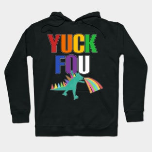 Yuck fou rainbow dinosaur Hoodie